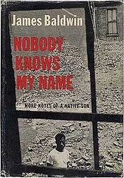 Nobody Knows My Name - James Baldwin.jpg