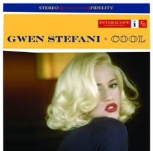 A blonde woman is looking back over her right shoulder. She is wearing a dark blue blouse and red lipstick, and she is in a room. Above her image are two stripes. The upper is blue and the words "Stereo" and "Fidelity" are written in light yellow, both between a long red arrow (←→). The second strip is yellow; on it the words "Gwen Stefani · Cool" are written in navy blue capital letters.