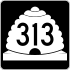 State Route 313 marker