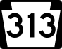 PA Route 313 marker