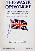Pamphlet cover showing a large British flag in red, white, and dark blue, with the large title "THE WASTE OF DAYLIGHT", an unreadable subtitle, and "WILLIAM WILLETT" near the bottom.