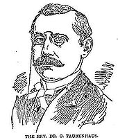 A drawing of an unsmiling man in a formal suit with a clerical collar faces the reader. The man has a receding hairline, parted on the side, a mustache with pointed ends, and is wearing Pince-nez eyeglasses attached by a string on one side. Underneath the image are the words "Rev. Dr. G. Taubenhaus.", all in capital letters.