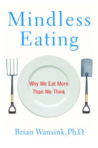 1. Mindless Eating Cover - Brian Wansink.jpg