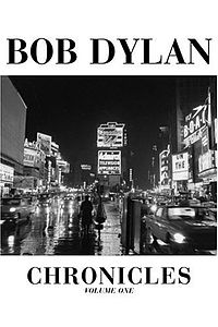 Bob Dylan Chronicles, Volume 1.jpg