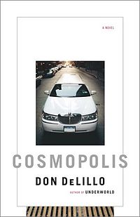 Cosmopolis by Don DeLillo.