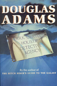 Front cover from the first UK hardcover edition of Dirk Gently's Holistic Detective Agency