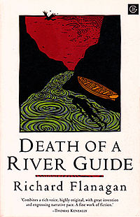McPhee Gribble, 1994, Richard Flanagan, Death of a River Guide front cover.jpg