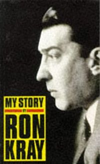 My Story by Ron Kray (book).jpg