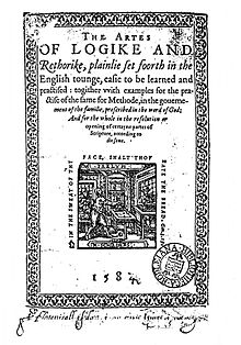 Frontispiece, with title beginning "The Artes of Logike and Rethorike, plainlie set foorth in the English tounge, easie to be learned and practised".