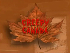 Creepy Canada intertitle.png