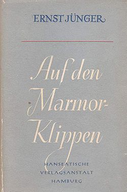 Jünger, Ernst -Auf den Marmorklippen,1939.jpg