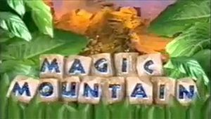Magic Mountain (television series) titlecard.jpg