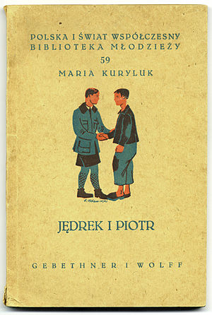 The cover of Maria Kuryluk’s book “Jędrek i Piotr”, Warsaw, 1946.