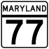 Maryland Route 77 marker