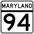 Maryland Route 94 marker