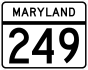Maryland Route 249 marker