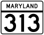 Maryland Route 313 marker
