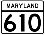 Maryland Route 610 marker